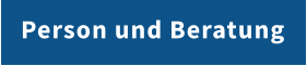 Person und Beratung